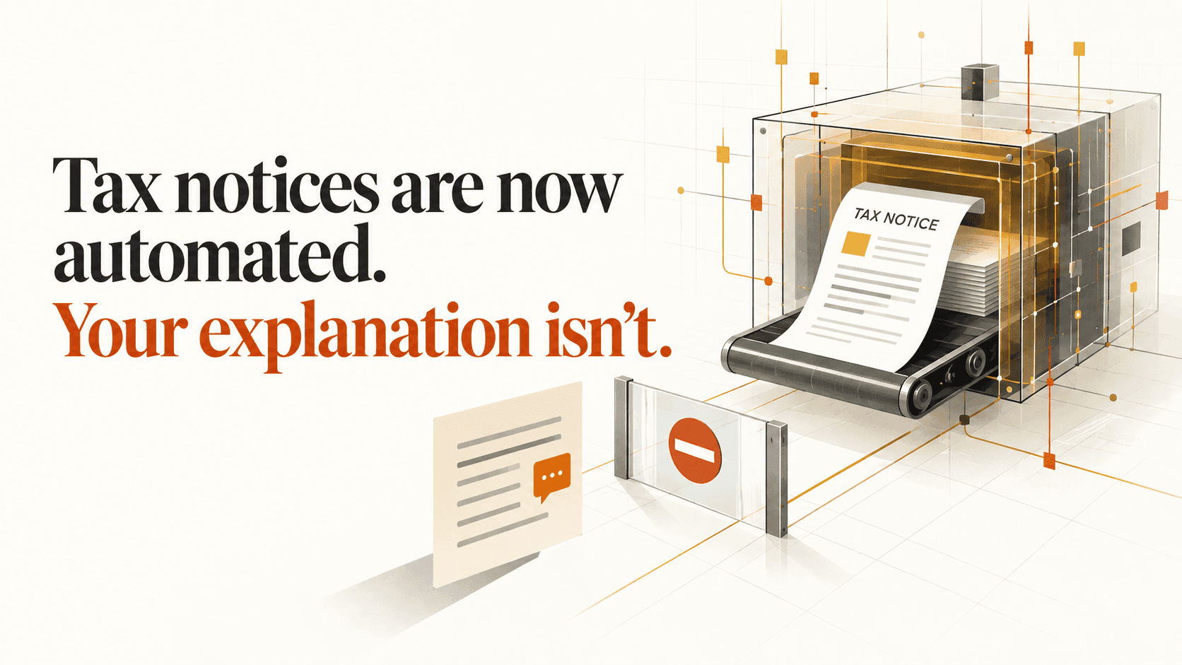 Why only half automation of scrutiny notices will pile up the pending litigation.